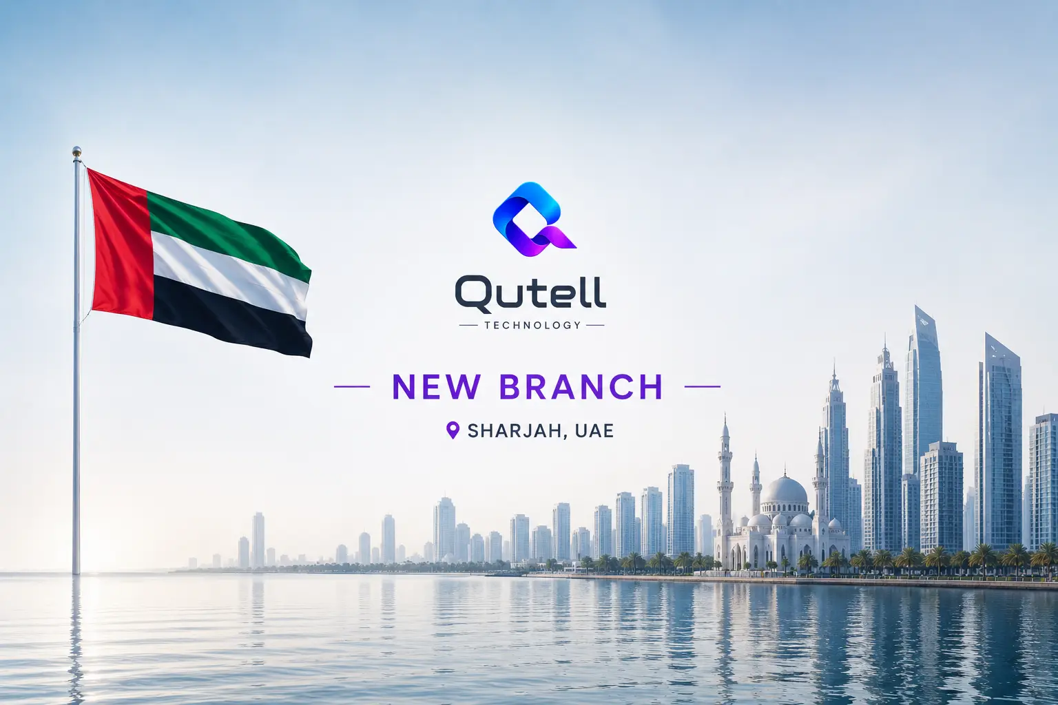 New Branch in Sharjah, United Arab Emirates