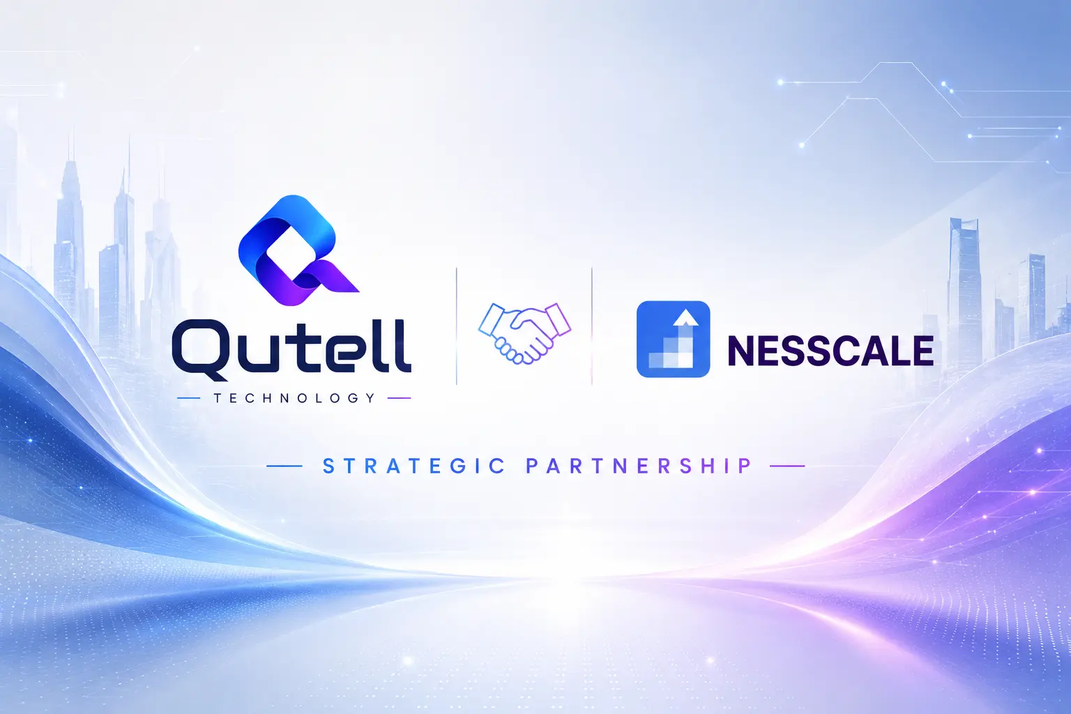 Strategic Partnership with Nesscale Technology